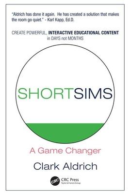 Short Sims: A Game Changer