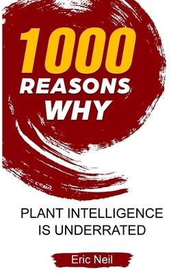 1000 Reasons why Plant Intelligence is underrated