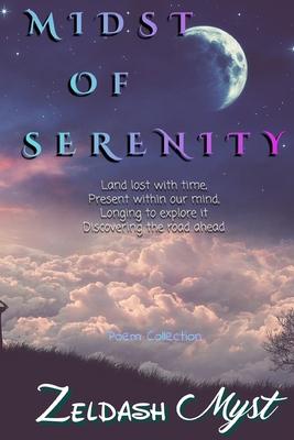 Midst of Serenity: Poems