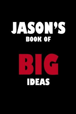 Jason’’s Book of Big Ideas