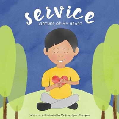 Service: Virtues Of My Heart