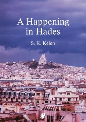 A Happening In Hades
