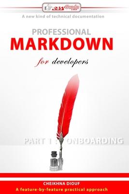 Professional Markdown for developers: Part 1: Onboarding