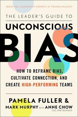 Unconscious Bias: Understanding Bias to Unleash Potential