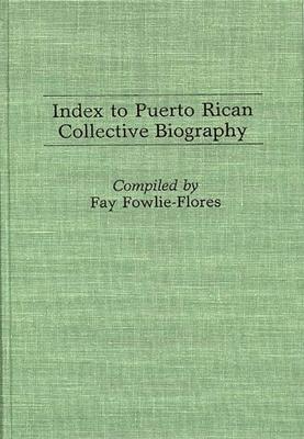 Index to Puerto Rican Collective Biography.