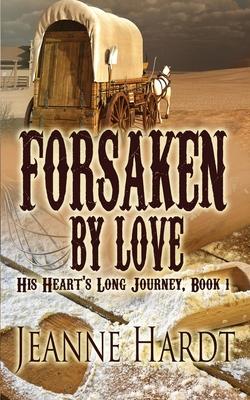 Forsaken by Love