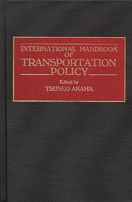 International Handbook of Transportation Policy