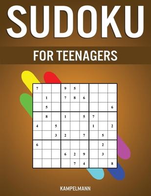 Sudoku for Teenagers: 200 Easy, Medium and Hard Sudokus with Solutions for Teens