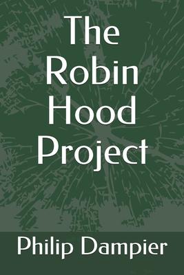 The Robin Hood Project