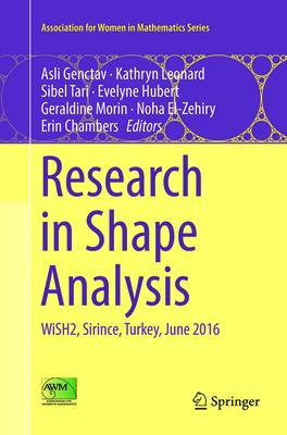 Research in Shape Analysis: Wish2, Sirince, Turkey, June 2016