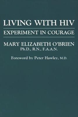 Living with HIV: Experiment in Courage