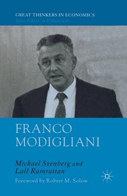 Franco Modigliani: A Mind That Never Rests