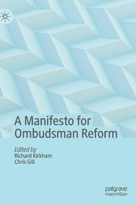 A Manifesto for Ombudsman Reform