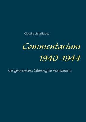 Commentarium 1940-1944: de geometres Gheorghe Vranceanu