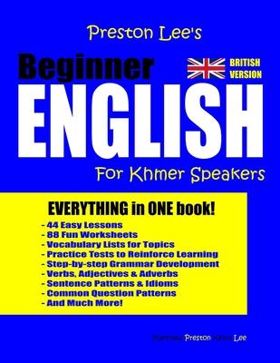 Preston Lee’’s Beginner English For Khmer Speakers (British)