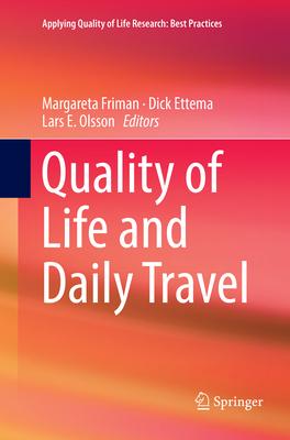 Quality of Life and Daily Travel