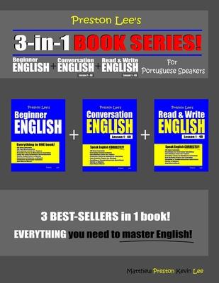 Preston Lee’’s 3-in-1 Book Series! Beginner English, Conversation English & Read & Write English Lesson 1 - 40 For Portuguese Speakers