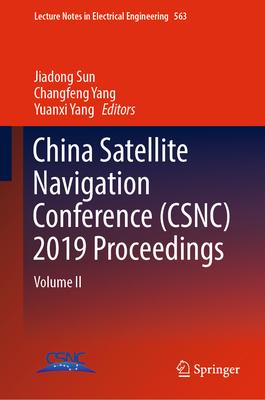 China Satellite Navigation Conference (Csnc) 2019 Proceedings: Volume II