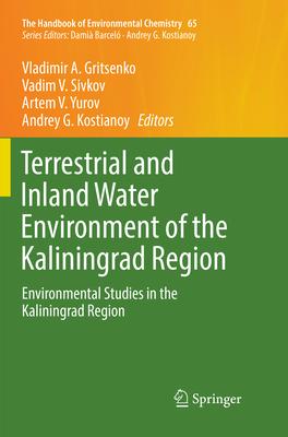 Terrestrial and Inland Water Environment of the Kaliningrad Region: Environmental Studies in the Kaliningrad Region