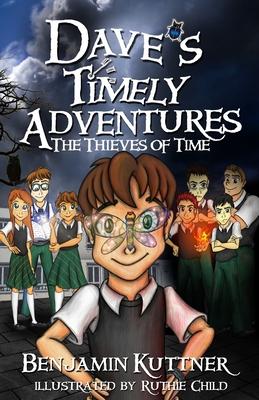 Dave’’s Timely Adventures: The Thieves of Time