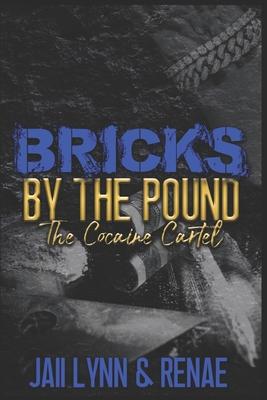 Bricks By The Pound: The Cocaine Cartel