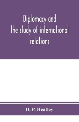 Diplomacy and the study of international relations