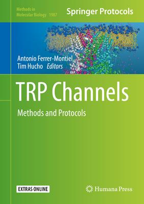 Trp Channels: Methods and Protocols