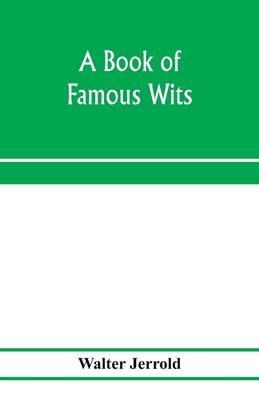 A book of famous wits