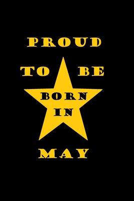 Proud to be born in MAY