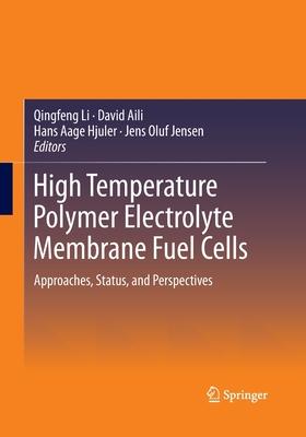 High Temperature Polymer Electrolyte Membrane Fuel Cells: Approaches, Status, and Perspectives