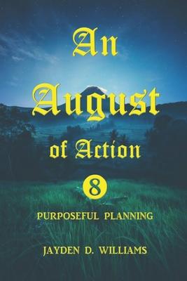 An August of Action