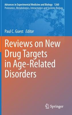 Reviews on New Drug Targets in Age-Related Disorders