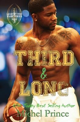 Third and Long: Book 3 of the Love by the Yard Series