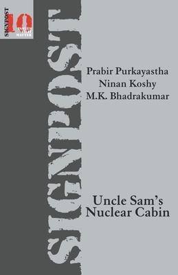 Uncle Sam’’s Nuclear Cabin