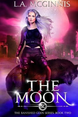 The Moon: The Banished Gods: Book Two