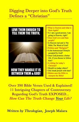 Digging Deeper into God’’s Truth Defines a Christian