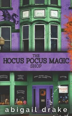 The Hocus Pocus Magic Shop