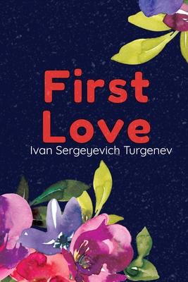 First Love: (Novella)