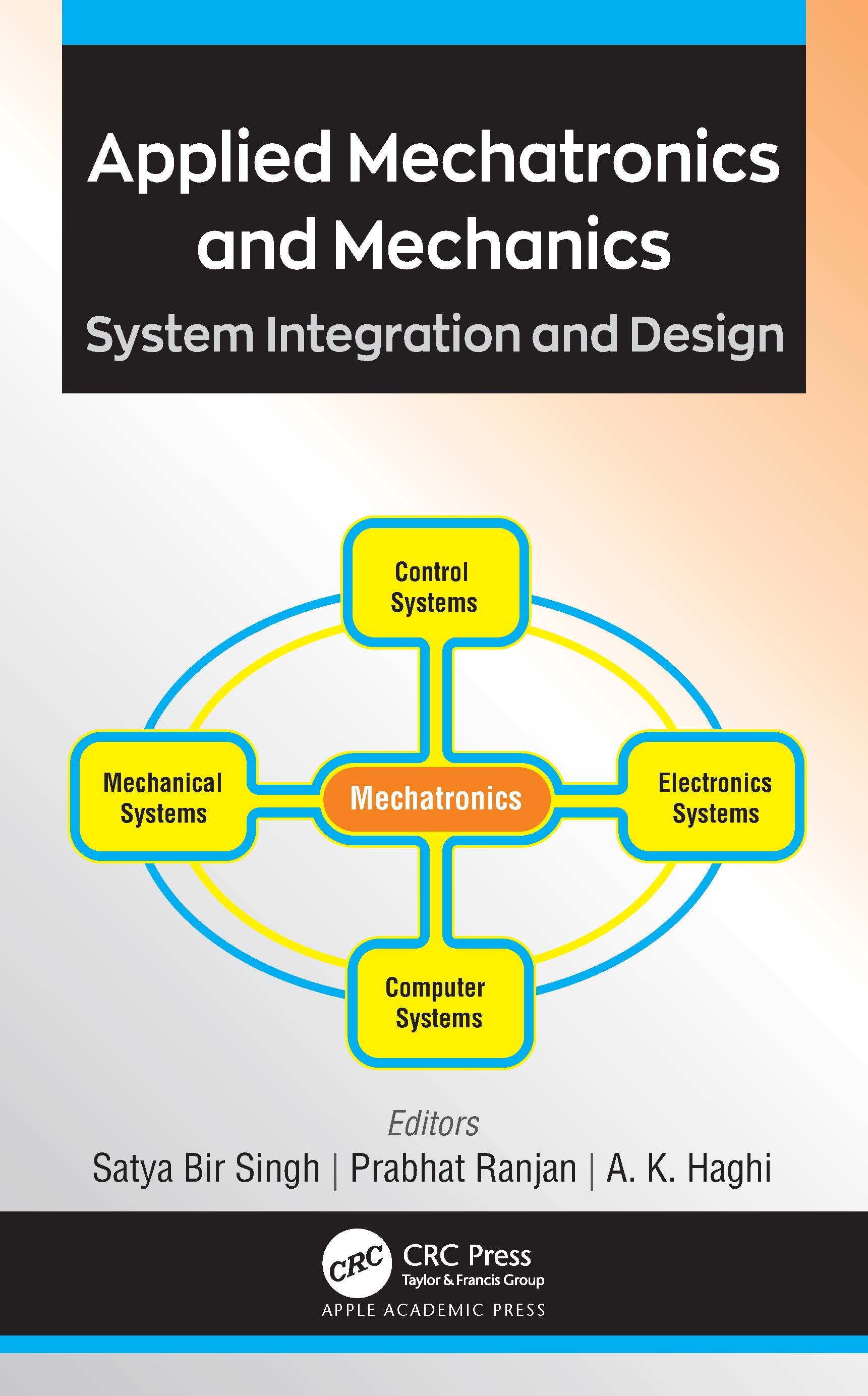 Applied Mechatronics and Mechanics: System Integration and Design