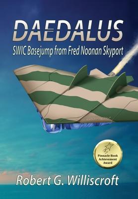 Daedalus: SWIC Basejump from Fred Noonan Skyport