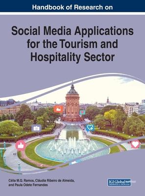 Handbook of Research on Social Media Applications for the Tourism and Hospitality Sector