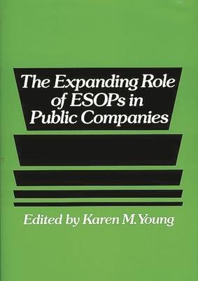 The Expanding Role of Esops in Public Companies