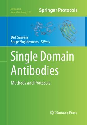 Single Domain Antibodies: Methods and Protocols