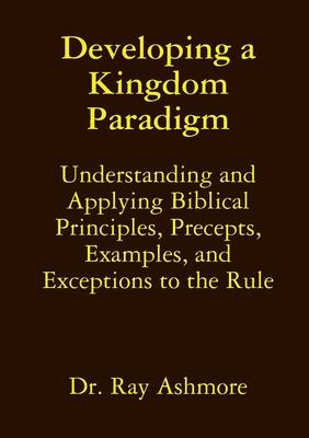 Developing a Kingdom Paradigm