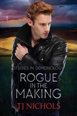 Rogue in the Making: Studies in Demonology