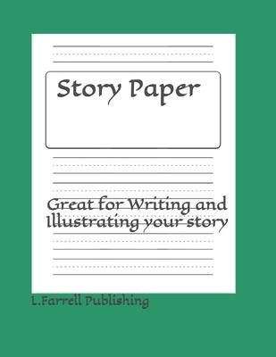 Story Paper: Great for Writing and Illustrating Your Story