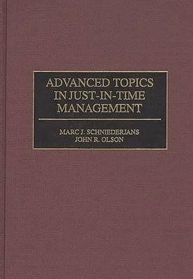 Advanced Topics in Just-In-Time Management