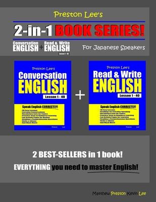 Preston Lee’’s 2-in-1 Book Series! Conversation English & Read & Write English Lesson 1 - 40 For Japanese Speakers