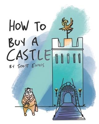 How to Buy a Castle