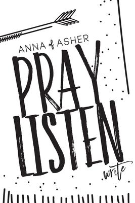 Anna of Asher: 28 Day Prayer Journal